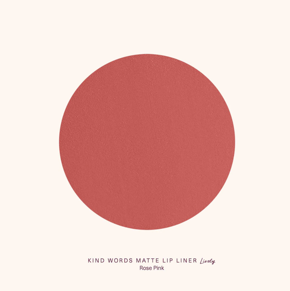 Kind Words Lip Liner