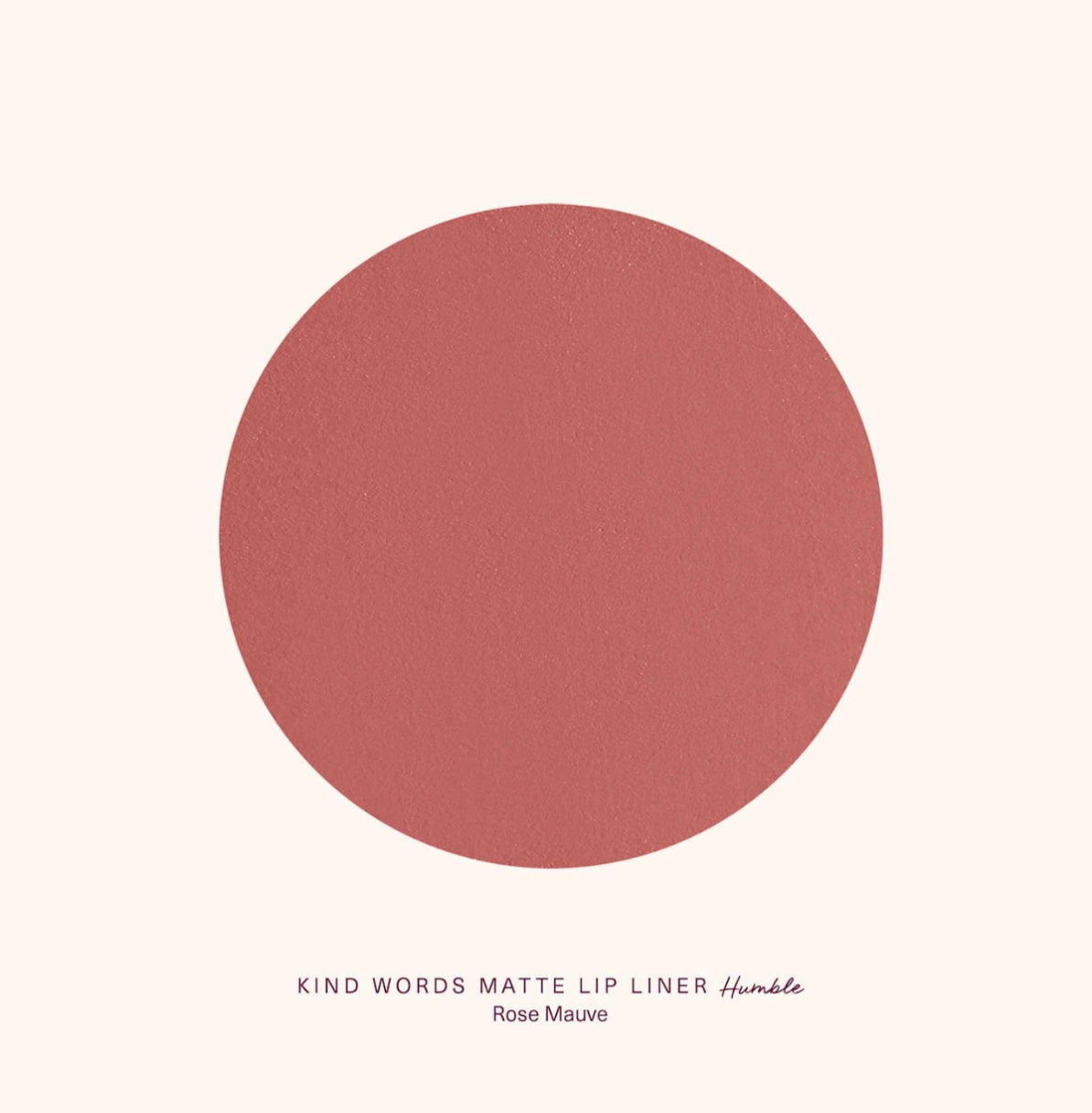 Kind Words Lip Liner