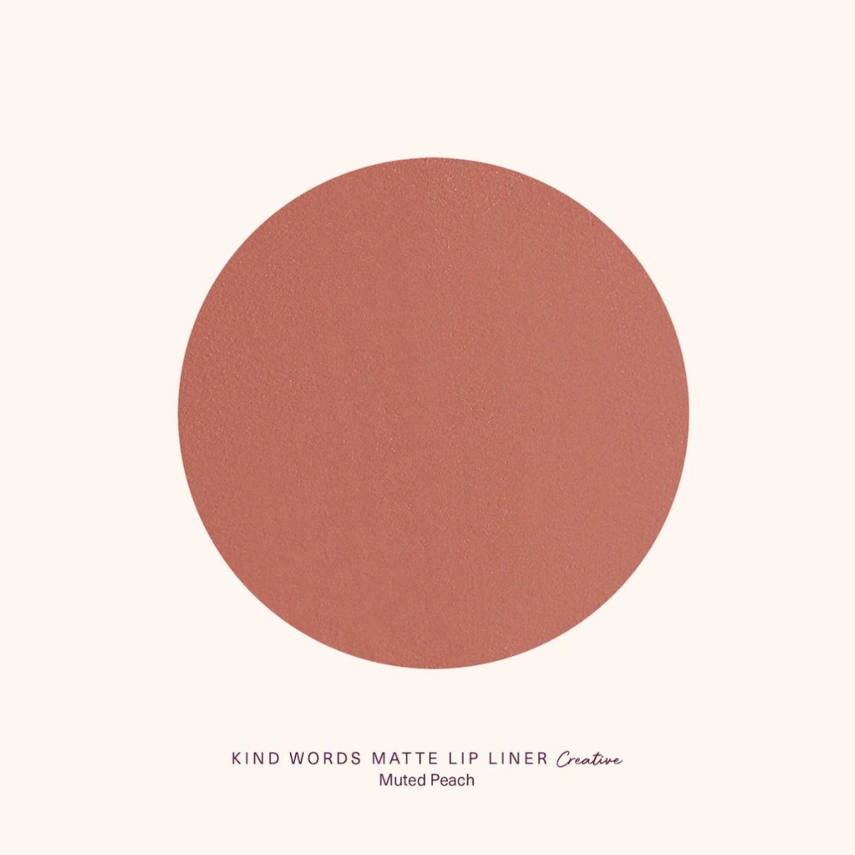 Kind Words Lip Liner